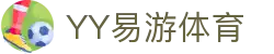 YY易游（中国）体育官方网站|米乐 m6 yy易游-YY SPORTS